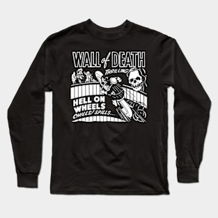 Wall of death Long Sleeve T-Shirt